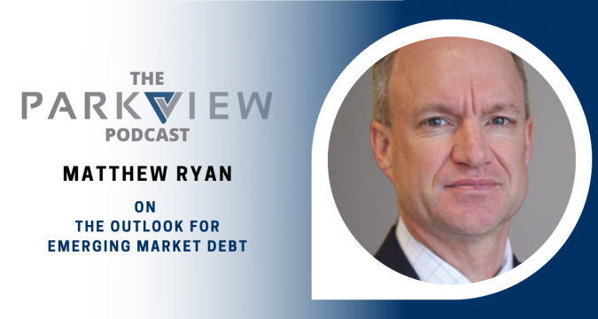 Episode 12: Matthew Ryan on the Outlook for Emerging Market Debt